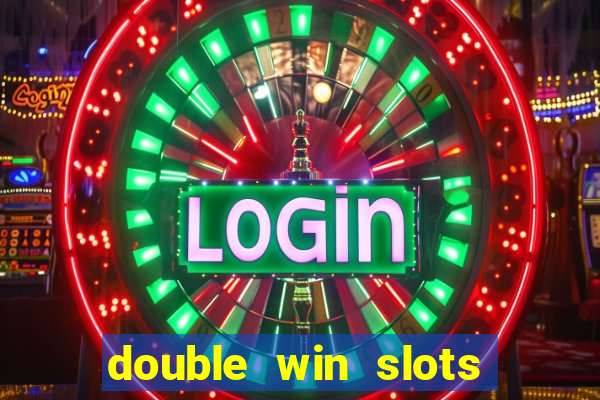 double win slots casino game